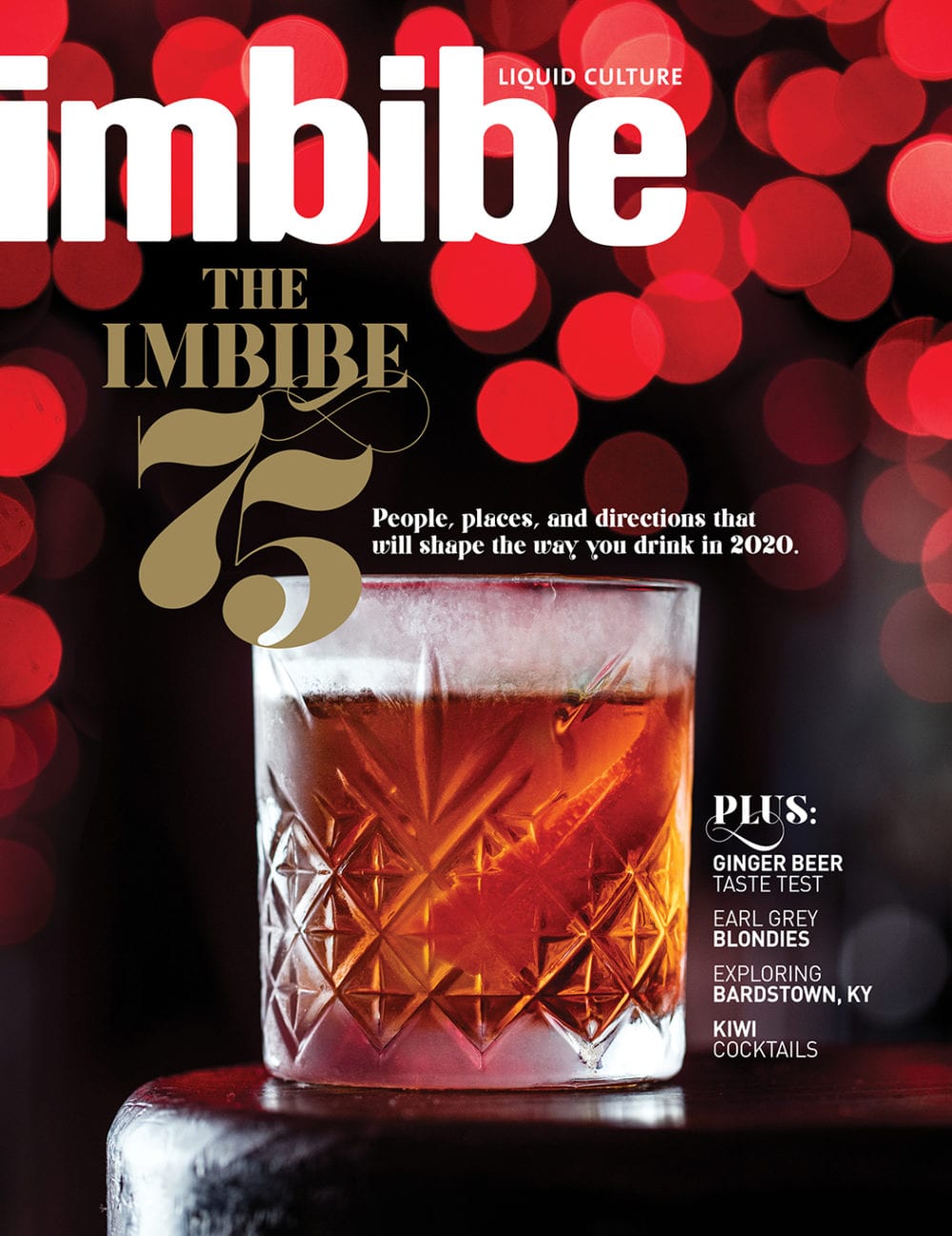 Welcome To The 2020 Imbibe 75 Issue Imbibe Magazine